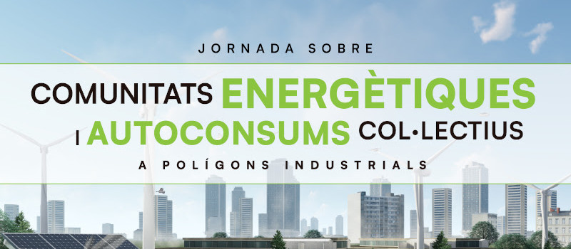 Jornada sobre comunitats energètiques i autoconsums col·lectius